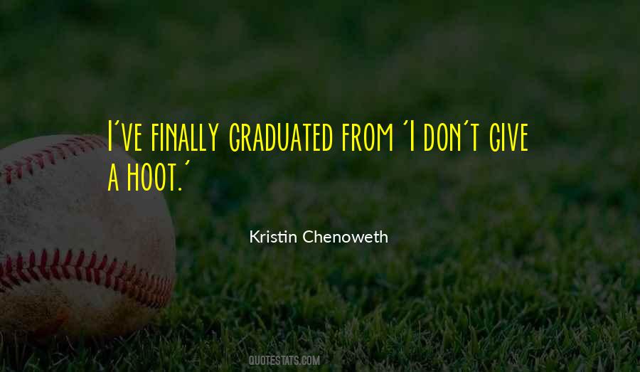 She Graduated Quotes #89349