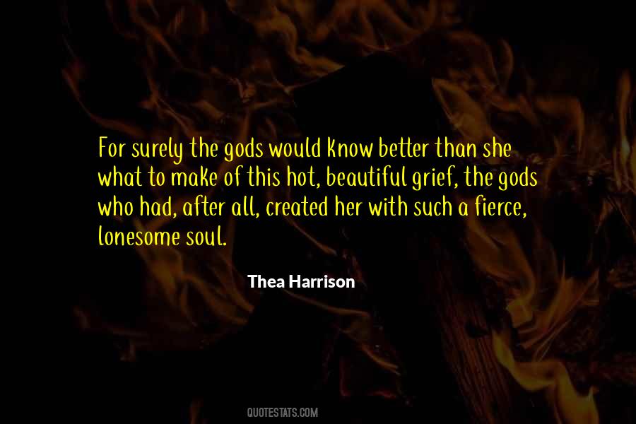 She Had A Beautiful Soul Quotes #678534