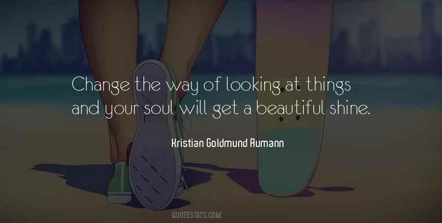 She Had A Beautiful Soul Quotes #9997