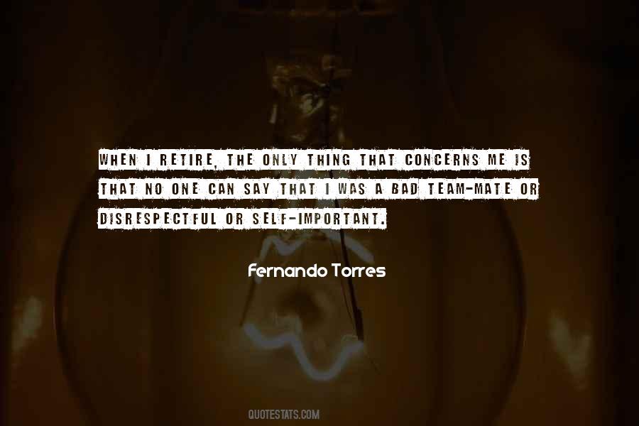 Quotes About Fernando Torres #1008306