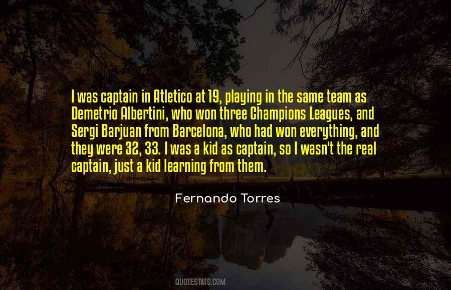 Quotes About Fernando Torres #1132545
