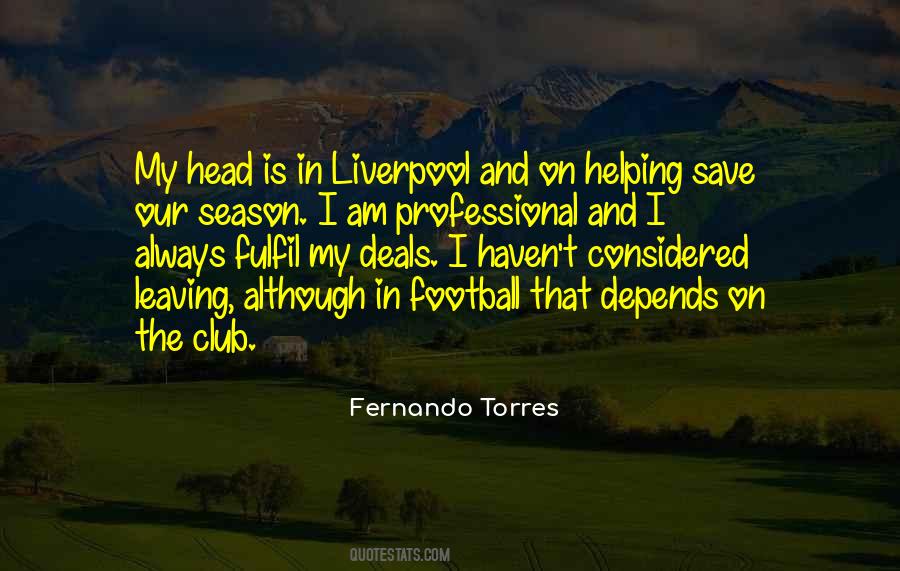 Quotes About Fernando Torres #1325047