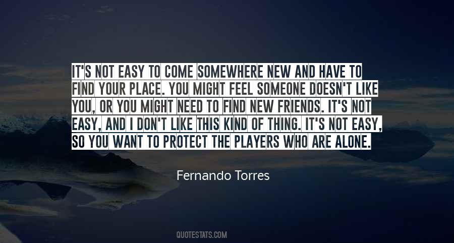 Quotes About Fernando Torres #269408