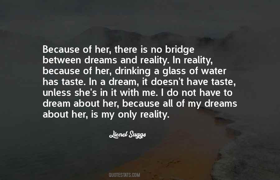She Has Dreams Quotes #111387