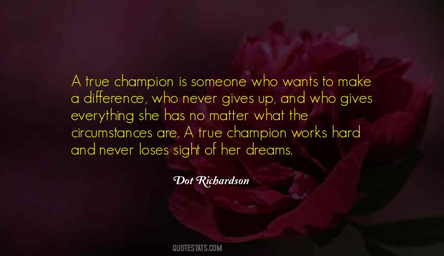 She Has Dreams Quotes #847584