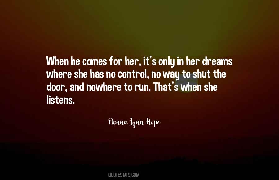 She Has Dreams Quotes #956053