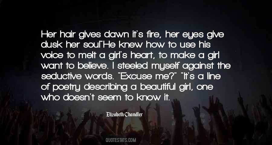 She Has Fire In Her Eyes Quotes #183499