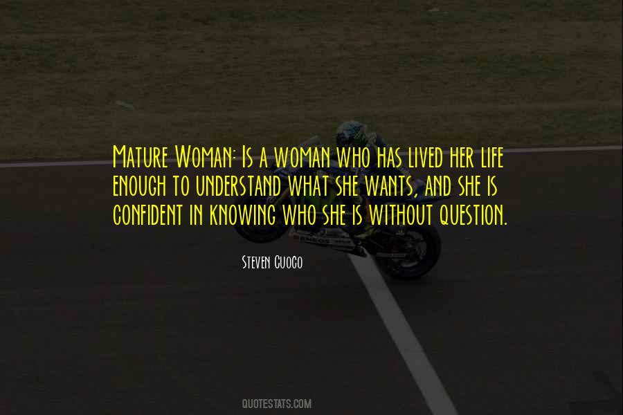 She Has Strength Quotes #1012576