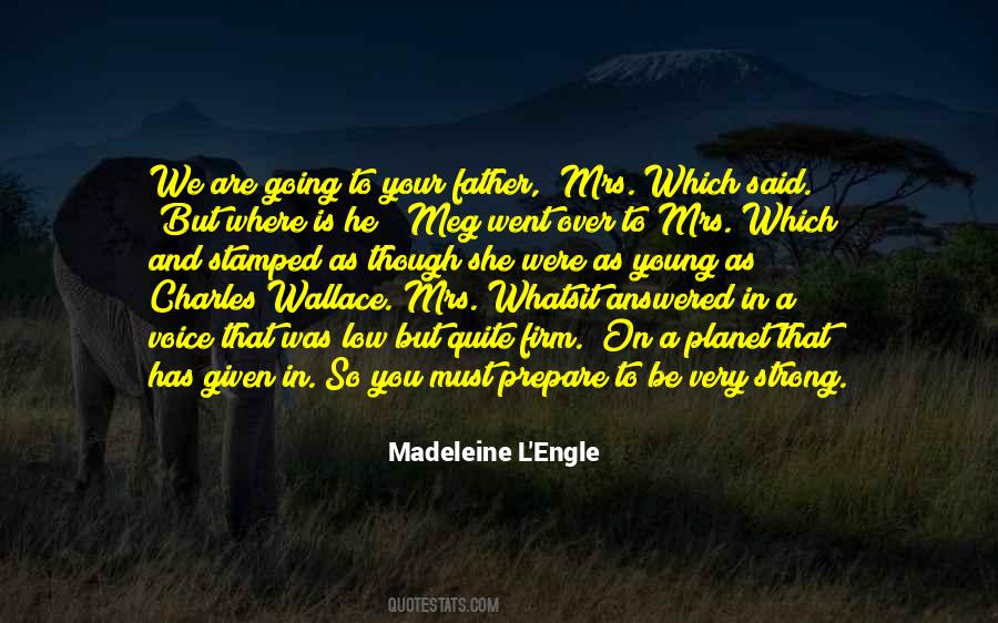 She Has Strength Quotes #505798