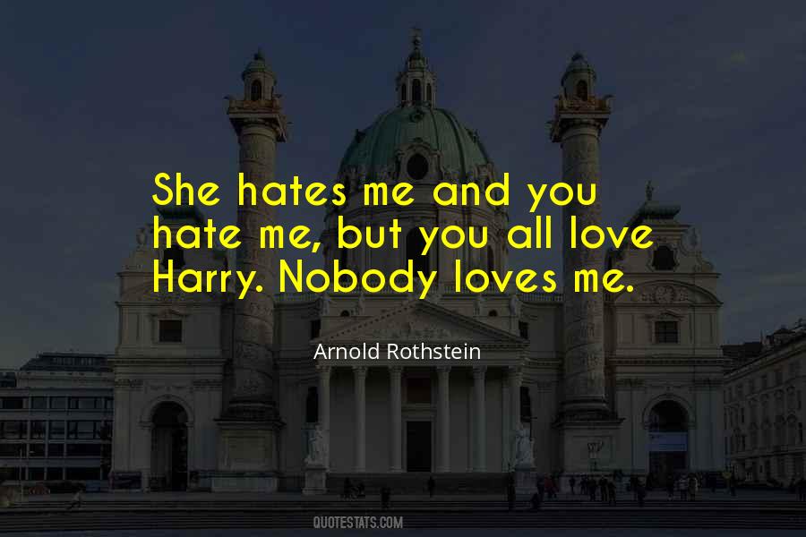 She Hate Me Quotes #1462766