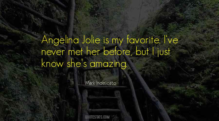 She Is Amazing Quotes #1681669