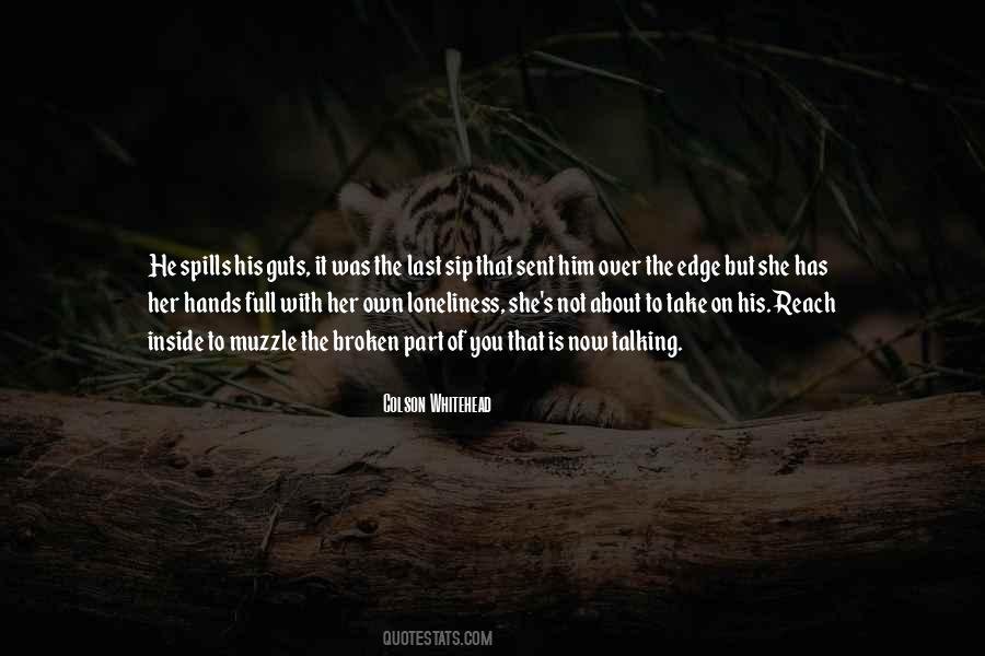 She Is Broken Quotes #786709