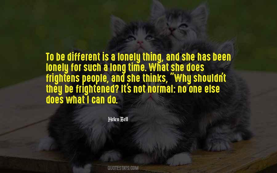 She Is Different Quotes #146228