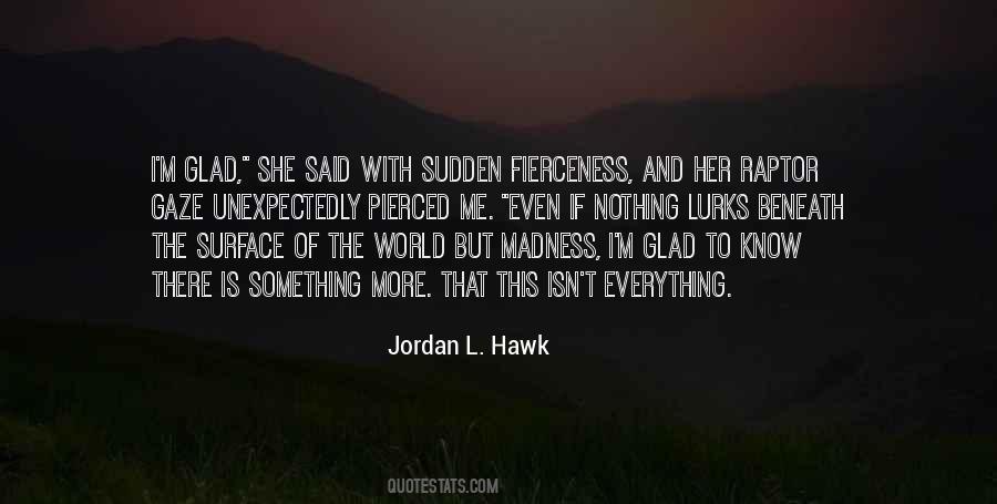 She Is Everything Quotes #320764