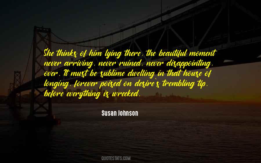 She Is Everything Quotes #487667