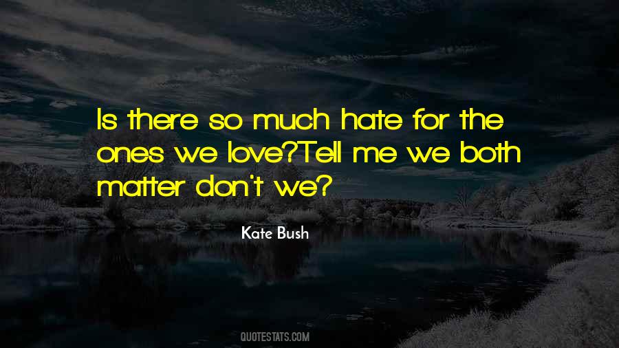 Quotes About Kate Bush #1016562