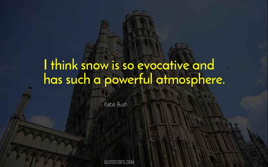 Quotes About Kate Bush #1045096
