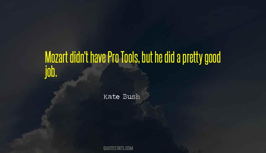 Quotes About Kate Bush #109624