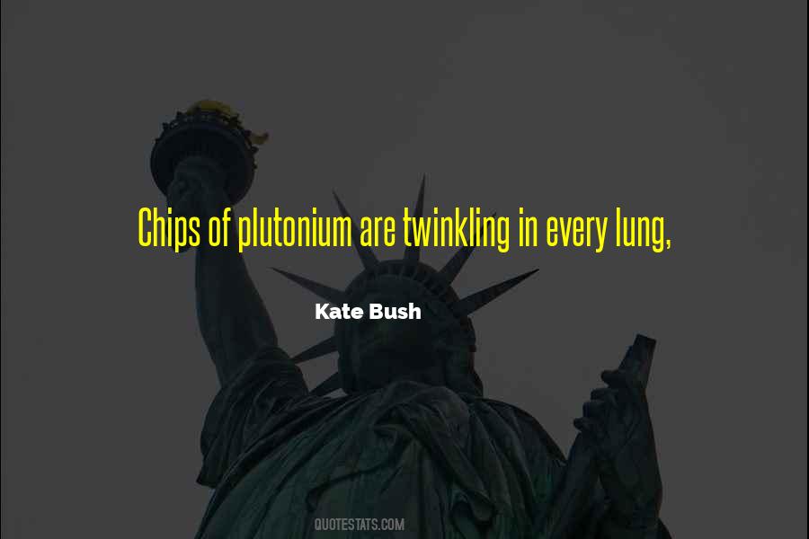 Quotes About Kate Bush #219600