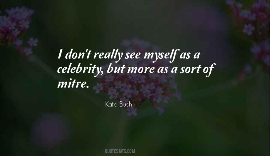 Quotes About Kate Bush #281953
