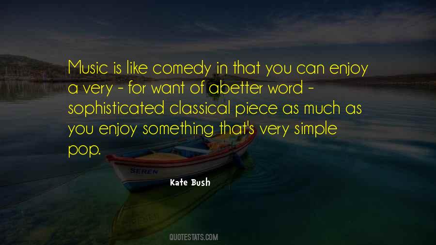 Quotes About Kate Bush #404244
