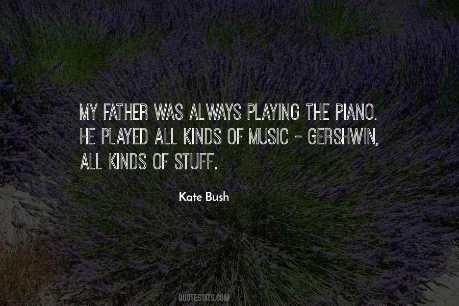 Quotes About Kate Bush #833189