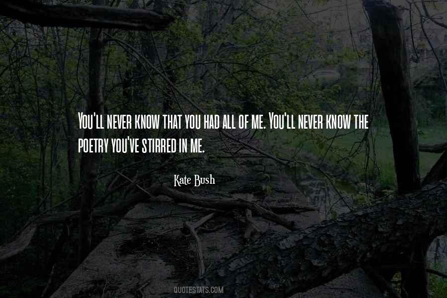 Quotes About Kate Bush #986925