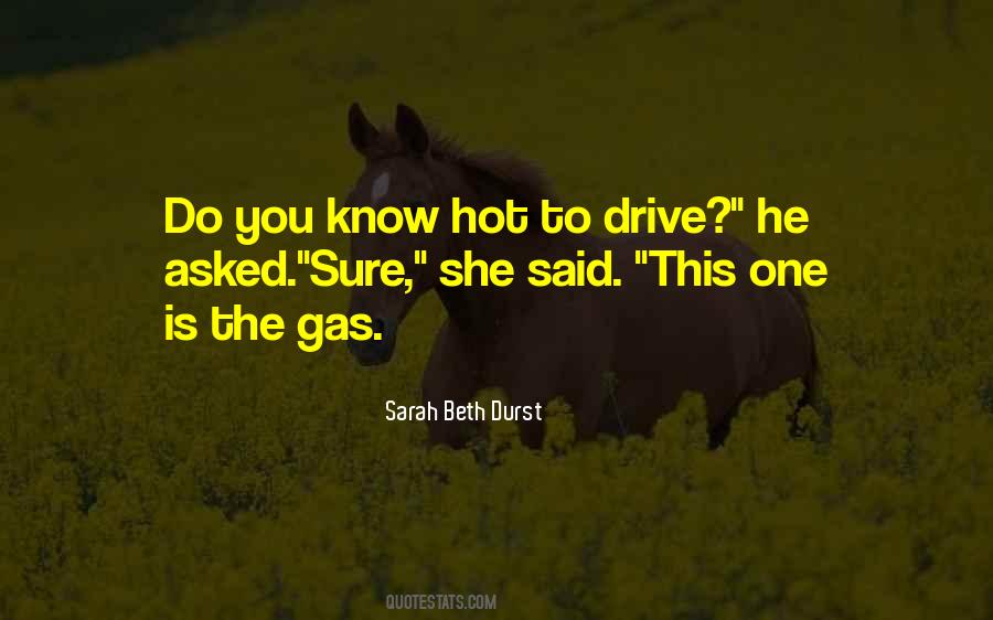 She Is Hot Quotes #1544823