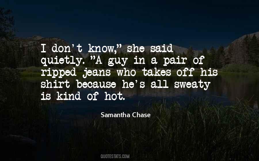 She Is Hot Quotes #1714218