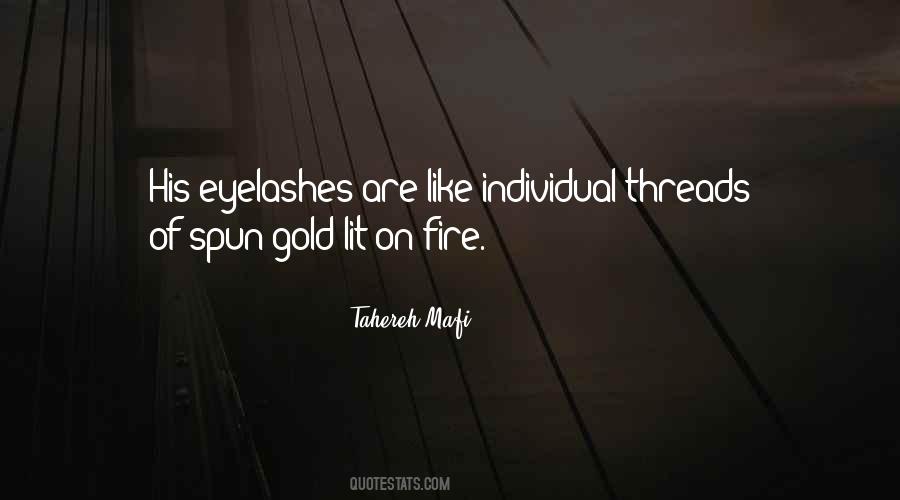 She Is Like Fire Quotes #12312