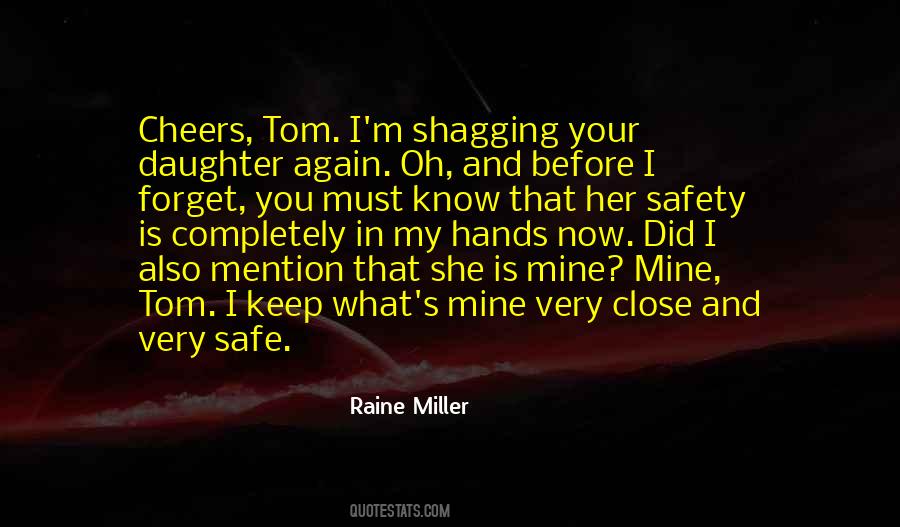 She Is Mine Now Quotes #118889
