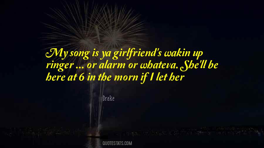 She Is My Girlfriend Quotes #1095187