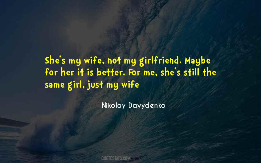 She Is My Girlfriend Quotes #1095563
