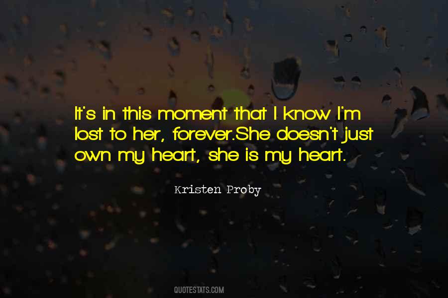 She Is My Heart Quotes #1754570