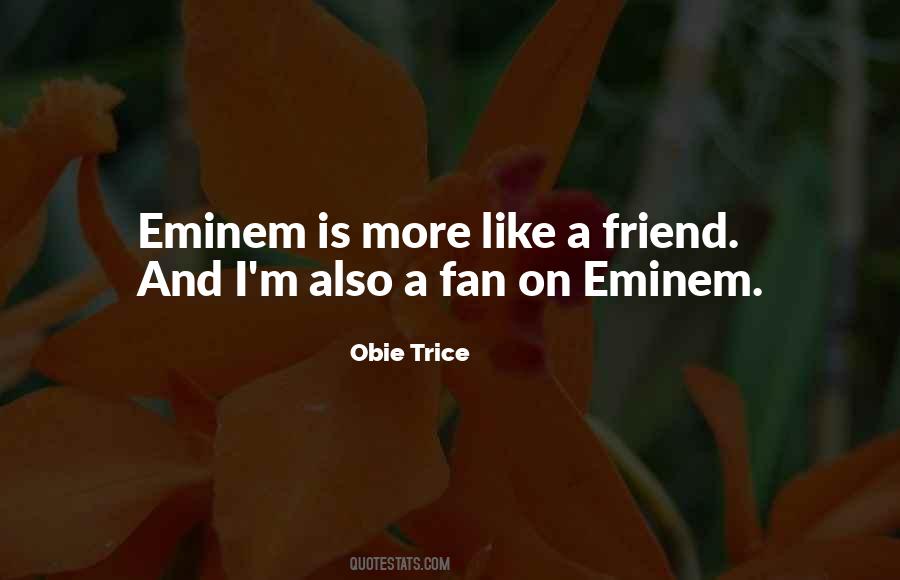 Quotes About Eminem #732721