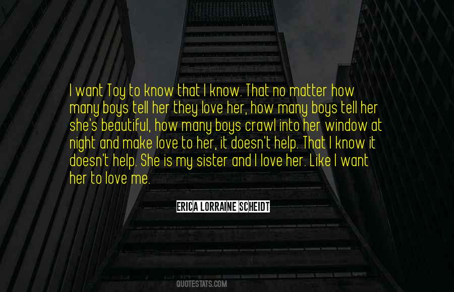 She Is My Sister Quotes #1054123 She Is My Sister Quotes #1054123