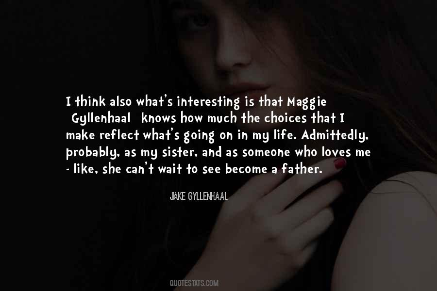 She Is My Sister Quotes #1121768 She Is My Sister Quotes #1121768