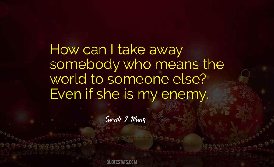 She Is My World Quotes #63299