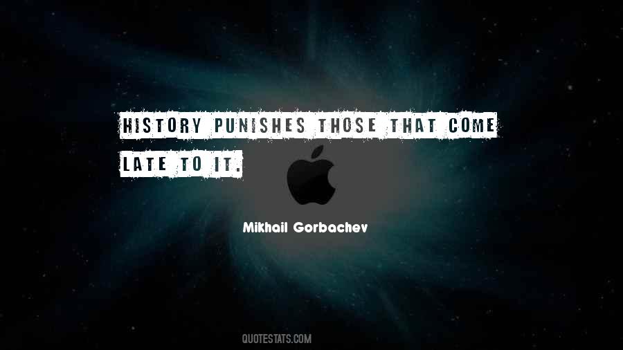 Quotes About Mikhail Gorbachev #495439