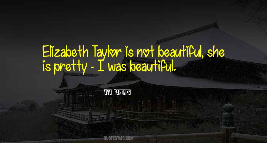 She Is Pretty Quotes #1314489