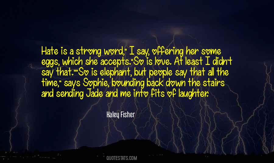 She Is So Strong Quotes #119543