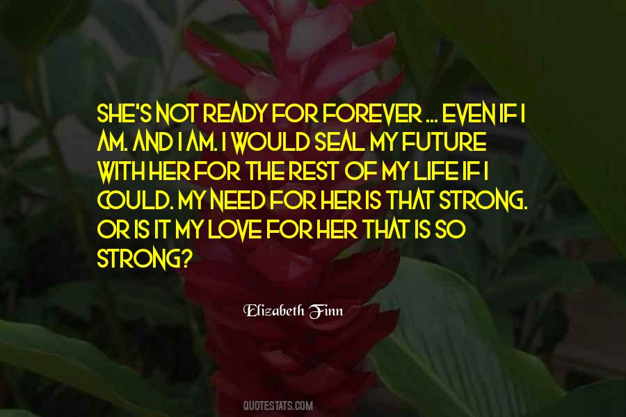 She Is So Strong Quotes #264255