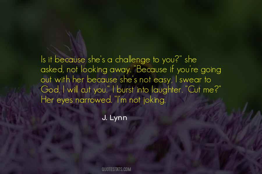 She Is With Me Quotes #8179