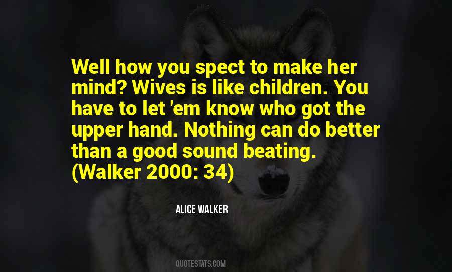 Quotes About Alice Walker #206568