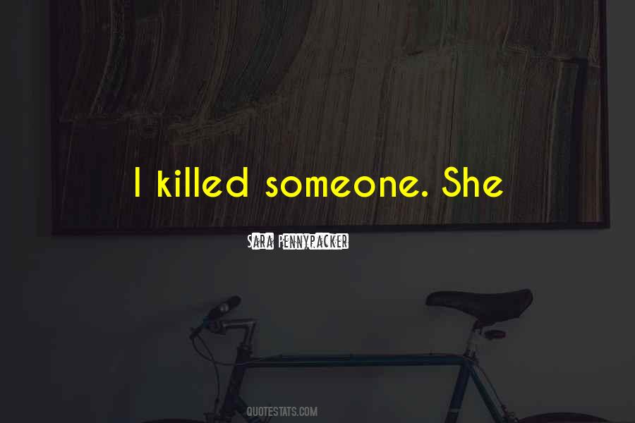 She Killed Herself Quotes #2083