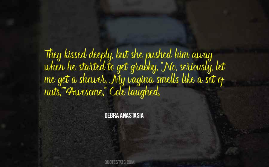 She Kissed Him Quotes #187039