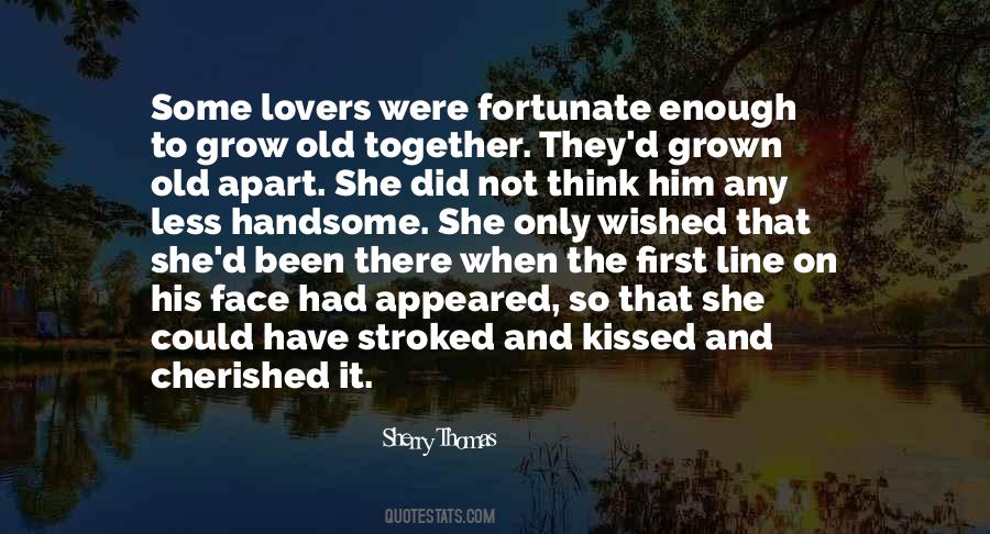 She Kissed Him Quotes #273810