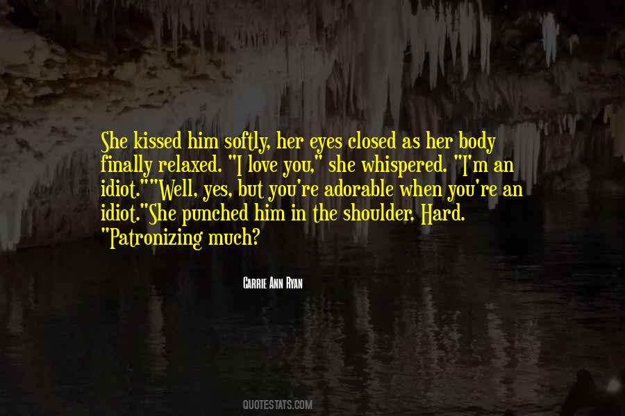 She Kissed Him Quotes #623069