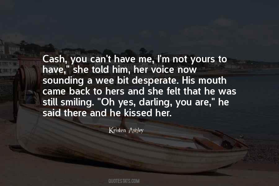 She Kissed Him Quotes #85308