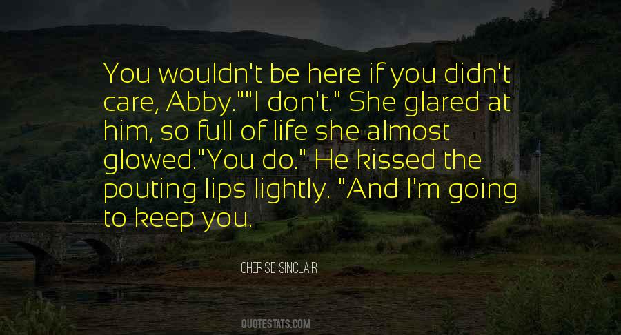 She Kissed Him Quotes #9307